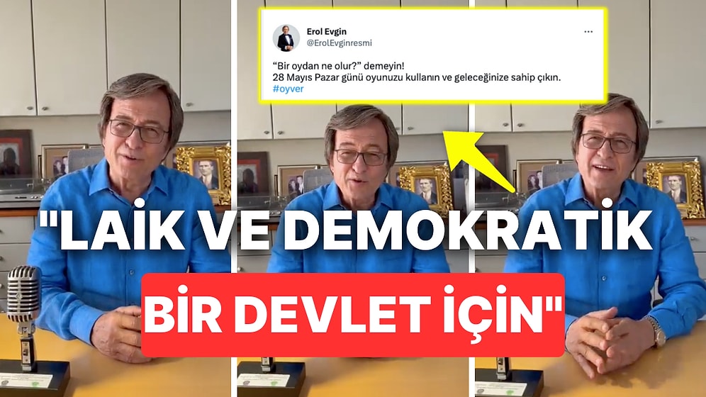 Erol Evgin'den 28 Mayıs Seçim Çağrısı: Geleceğimize Sahip Çıkın!
