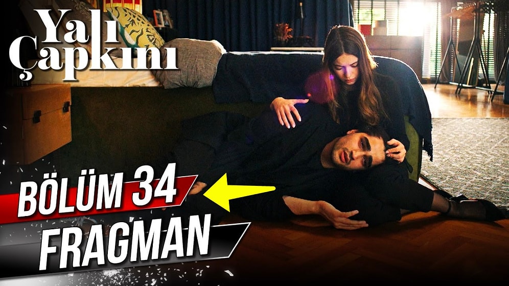 Yalı Çapkını Yeni Bölüm Fragmanı Yayınlandı! Yalı Çapkını 34. Bölüm Son Fragmanı Dikkat Çekti