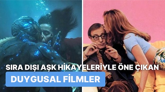 Sıradan Olmayan Aşıkların Göz Kamaştıran Hikayelerini Konu Edinen Duygusal Filmler