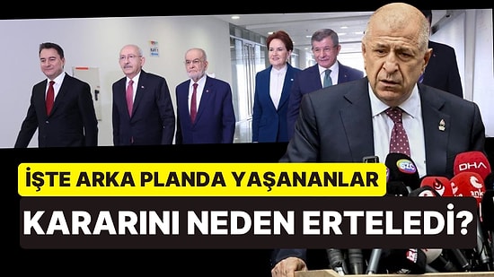 İşte Ümit Özdağ'ın Kararını Ertelemesinin Arkasında Yatanlar