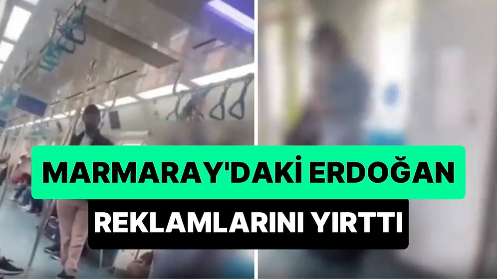 Marmaray'daki Tutamaçlarda Erdoğan'ın Seçim Afişlerini Gören Kadın Kağıtları Çıkarıp Yırttı