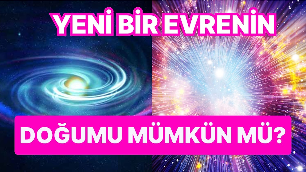 Bilim İnsanları Evrende Yeni Büyük Patlamaların Meydana Gelebileceği Konusunda Uyardı!