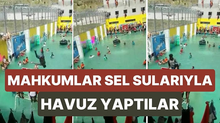 Ekvador'da Bir Hapishane'de Mahkumlar Sel Sularının Avlu'ya Dolmasını Sağlayarak Kendi Havuzlarını Yaptı