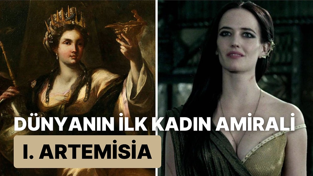 Düşman Gemilerini Dize Getiren Dünyanın İlk Kadın Amirali I. Artemisia ve Salamis Deniz Savaşı