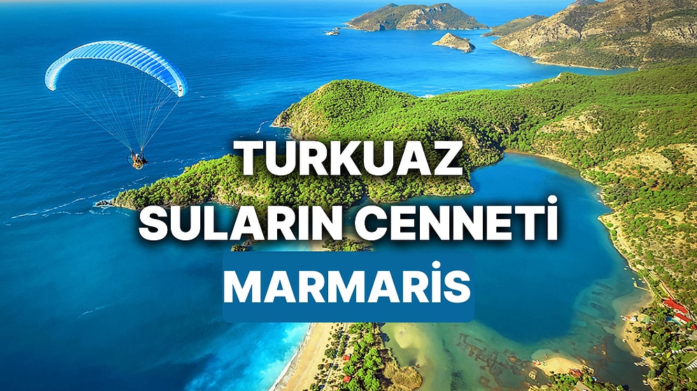 Marmaris’te Gezilecek Yerler: Şelalesinden Antik Kenti’ne Tarih Kokan İlçe Marmaris’te Nereye Gidilir?