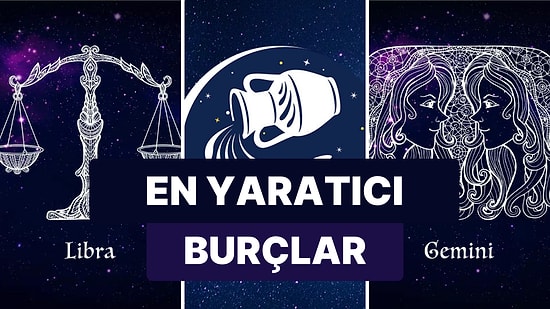 İkizler, Terazi ve Kovalar Buraya: Hava Burçlarını Daha İyi Tanımanızı Sağlayacak Özellikleri