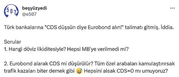 CDS'lerin düşürülmesi adına böyle bir işlemi anlamaya ve