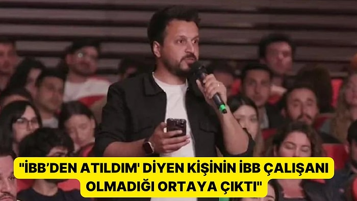 'İBB’den Atıldım' Demişti: Gerçekler Bambaşkaymış