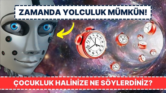 Yapay Zeka Sayesinde Zamanda Yolculuk Yapıp Çocukluk Halinizle Konuşabilirsiniz!