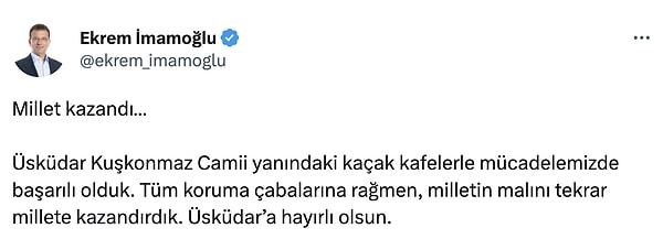 Bu mücadelesini ve söz konusu yıkımları sosyal medya hesabından paylaşan Ekrem İmamoğlu, son olarak Üsküdar Salacak'taki bir kaçak kafenin yıkımını paylaştı.