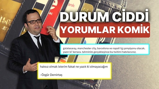 Özgür Demirtaş'ın Kredi Kartı Nakit Avansındaki Ciddiyet Dolu Öngörüsüne Goygoycular Baskın Geldi