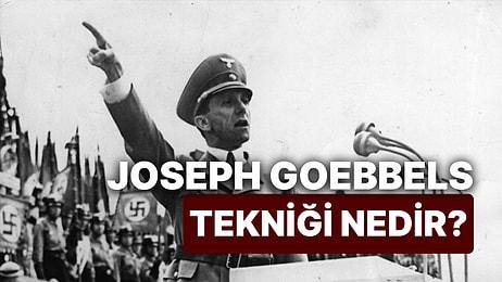 Joseph Goebbels Kimdir? Hitler'in Halkı Aydınlatma ve Propaganda Bakanı Joseph Goebbels Tekniği Nedir?