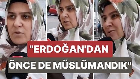 Sokak Röportajında Konuşan Kadının Sözleri Dikkat Çekti: "Erdoğan'dan Önce de Müslümandık"
