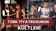 Türk Tiyatro Tarihine Adını Altın Harflerle Yazdıran ve Kalite Kokan Eserler