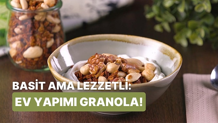 Yemesi Kadar Yapması da Keyifli: Ev Yapımı Granola Nasıl Yapılır?