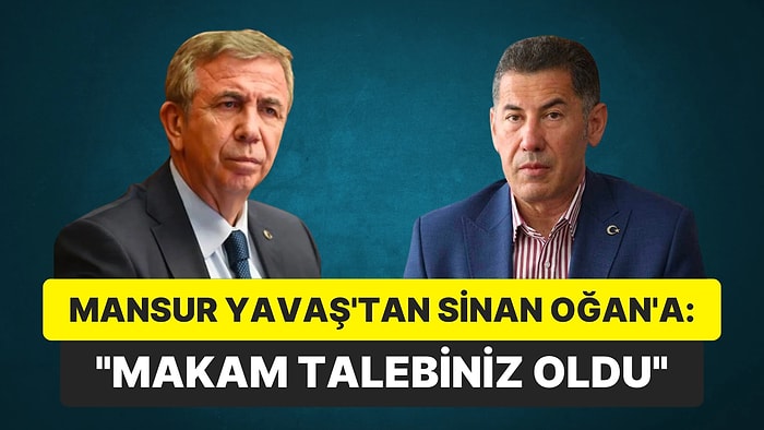 "Makam Talep Etmedim" Diyen Sinan Oğan'ı Mansur Yavaş Yalanladı: "Makam Talebiniz Oldu"