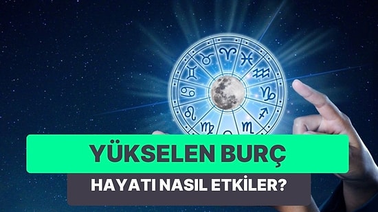 Doğum Saatiniz Kaderinizi Belirliyor: Yükselen Burcun Hayatımızı Yönlendirmede 10 Etkisi