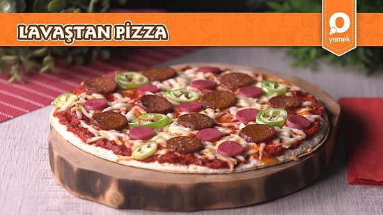 Dünyanın En Kolay Pizzası! Lavaştan Pizza Nasıl Yapılır?