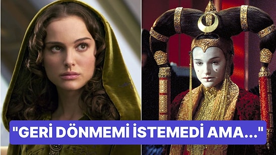 Natalie Portman, 'Star Wars' Filmindeki Padmé Amidala Karakterine Dönmek İçin Yeşil Işık Yaktı!