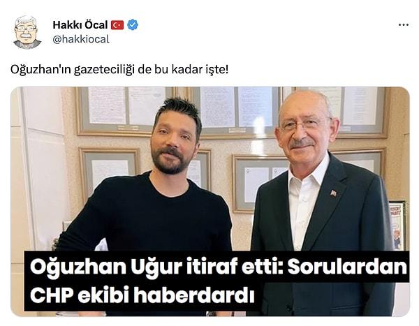 İktidara yakınlığıyla bilinen Gazeteci Hakkı Öcal ise "söz konusu soruların CHP'ye verildiğini" söyleyerek Oğuzhan Uğur'a "Oğuzhan'ın gazeteciliği de bu kadar işte" yorumunda bulundu.