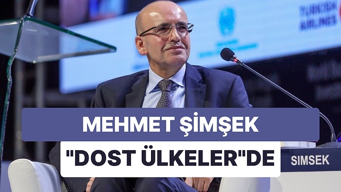 Mehmet Şimşek'in Taşındığı İddia Edildi: Erdoğan'ın "Dost Ülkeleri" Hatırlandı