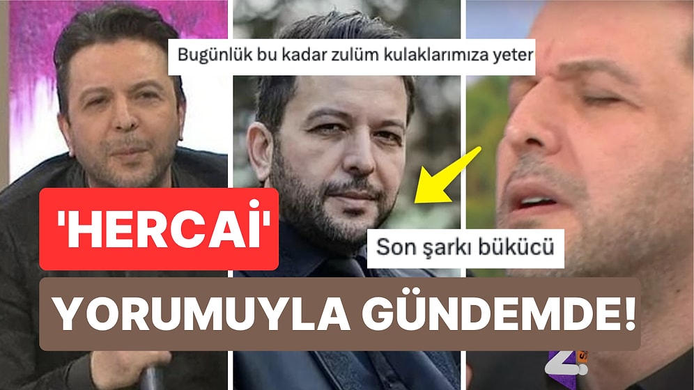 Antidepresan Yorumuyla Sosyal Medyanın Diline Düşen Nihat Doğan Bu Kez 'Hercai' Şarkısıyla Gündemde