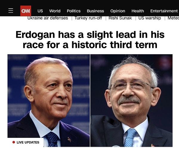 9. CNN: "Erdoğan tarihi üçüncü dönem yarışında az farkla önde"