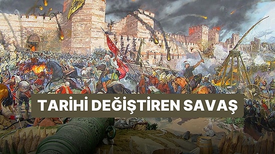 29 Mayıs Neden Kutlanır? 29 Mayıs 1453'te Ne Oldu, Önemi Nedir?