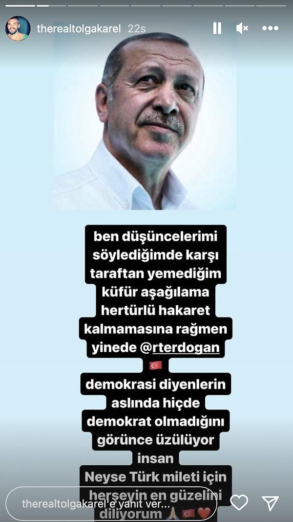 Recep Tayyip Erdoğan'a olan sevgisini bir kez daha dillendiren Tolga Karel art arda paylaşımlar yaptı.