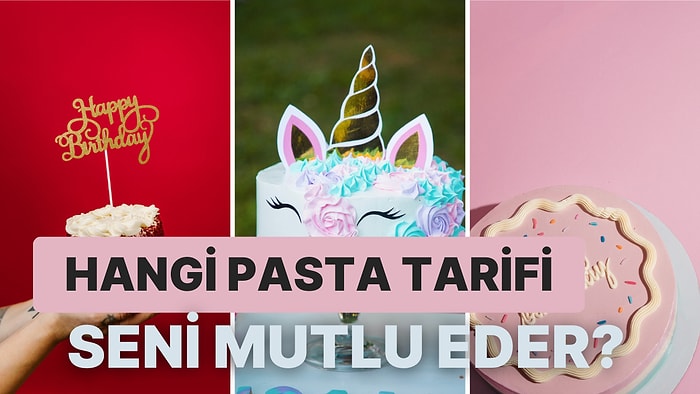 Doğum Gününde Seni Mutlu Edecek Sürpriz Pasta Tarifini Veriyoruz!