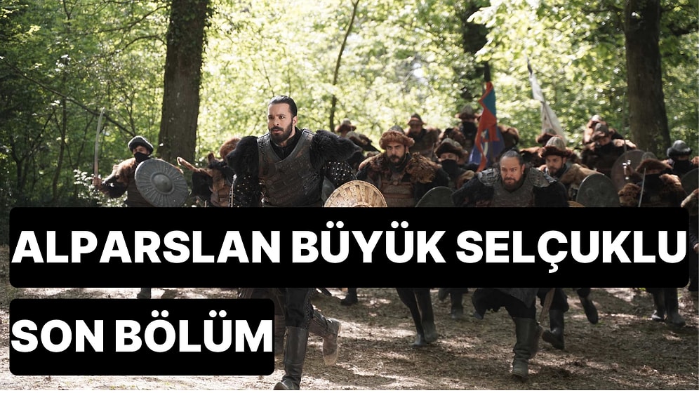 Alparslan Büyük Selçuklu 57. Bölüm Tek Parça İzleme Ekranı: Alparslan Büyük Selçuklu Son Bölüm Full İzle