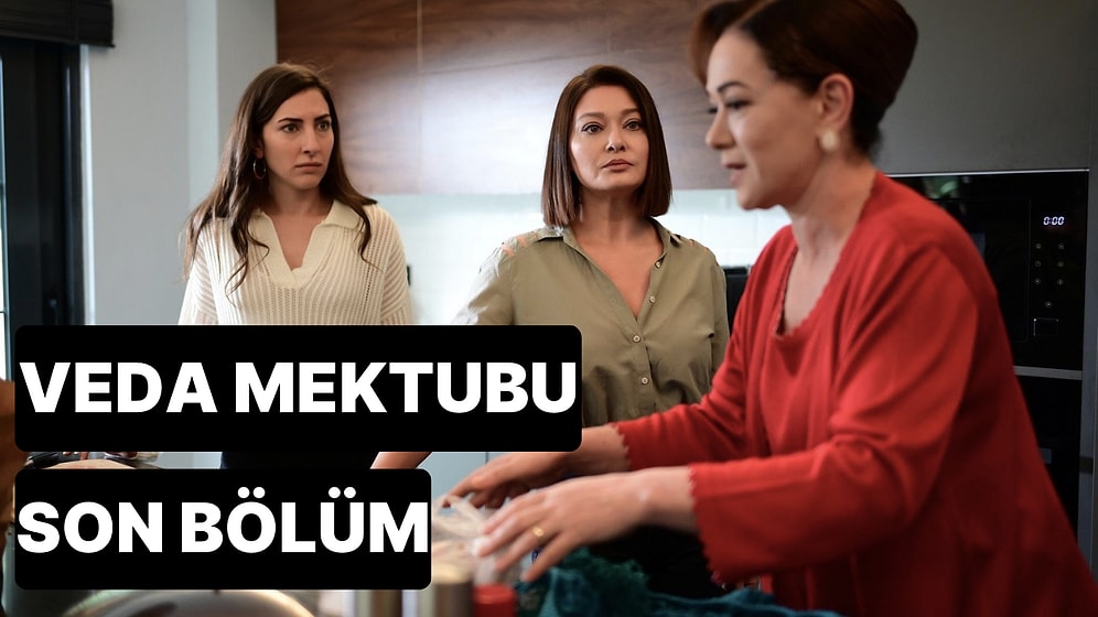 Veda Mektubu 13. Bölüm Tek Parça İzleme Ekranı: Veda Mektubu Son Bölüm Tek Parça Full İzle