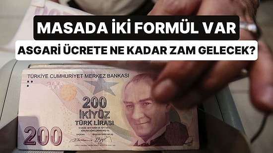 Asgari Ücrete Yapılacak Zam Öncesi İki Formül Masada