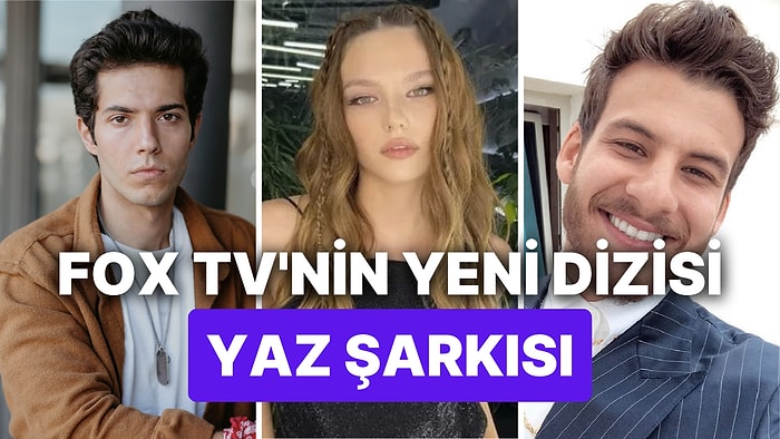 Yaz Şarkısı Konusu Nedir, Oyuncuları Kimlerdir? Yaz Şarkısı Uyarlama mı?