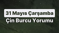 31 Mayıs Çarşamba Çin Burcuna Göre Günün Nasıl Geçecek?