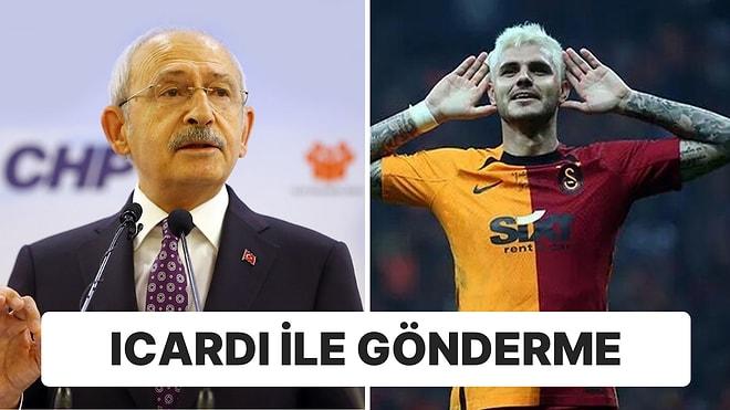 Kemal Kılıçdaroğlu’na ‘Icardi’ Göndermesi: “Oynatmayan Korna Sesi Dinler”