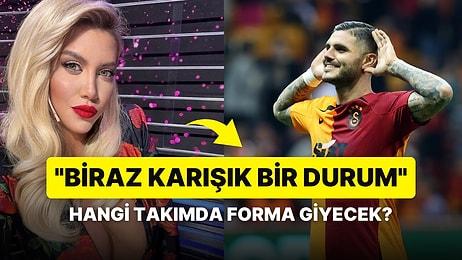 Wanda Nara Açıkladı! Galatasaray'da Şampiyonluğun Kilit İsmi Mauro Icardi Gelecek Sezon Kadroda Olacak mı?