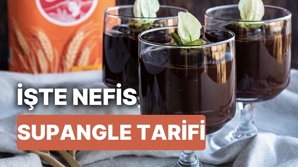 Gelinim Mutfakta Pastane Usulü Supangle Tarifi: Parmaklarınızı Yiyeceğiniz Kıvamlı Supangle Tarifi Malzemeleri