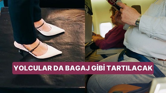 Havayolu Şirketinden İlginç Bir Uygulama: Artık Uçağa Binmeden Önce Yolcular da Tartılacak
