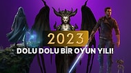 2023'ün Şimdiden Oyun Dünyasının En İyi Yıllarından Olduğunu Kanıtlayan Oyunlar