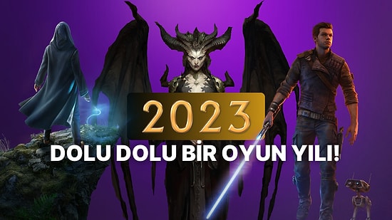 2023'ün Şimdiden Oyun Dünyasının En İyi Yıllarından Olduğunu Kanıtlayan Oyunlar
