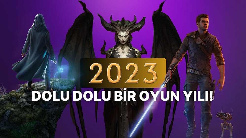 2023'ün Şimdiden Oyun Dünyasının En İyi Yıllarından Olduğunu Kanıtlayan Oyunlar
