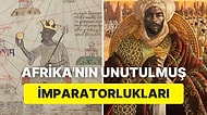Tarih Defterinden Silinen İmparatorluklar: Afrika Kıtasına Hükmeden Birbirinden İhtişamlı 13 Medeniyet