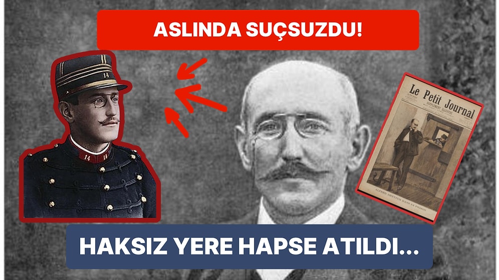 Haksız Yere Suçlanan Saygın Fransız Subayı Alfred Dreyfus'ın Entrikalarla Dolu Hikayesi