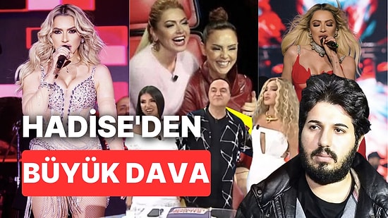 Hadise Sonunda Patladı: Reza Zarrab'la İlişki Yaşadığını Söyleyen Bircan Bali ve Seren Serengil'e Dava Açtı