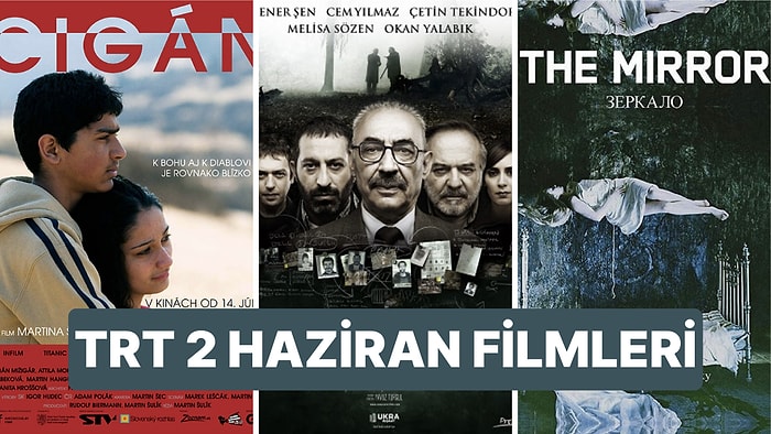 TRT 2 Haziran 2023 Filmleri: Haziran Ayında TRT 2 Ekranlarında Olacak Birbirinden Güzel Filmler