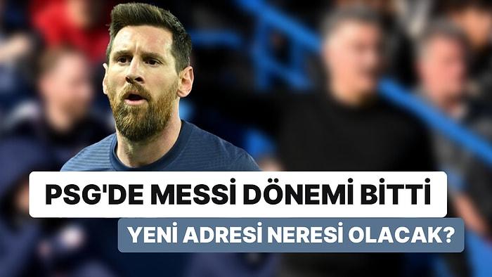 PSG'de Messi Dönemi Sona Eriyor: Açıklama da Geldi