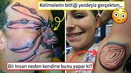 Gördüğünüz Anda Yaşadığınız Hayatı Sorgulatıp Dövme Yaptırmaya Tövbe Ettirecek Birbirinden Acayip 15 Kişi