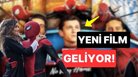 Set Aşkları Gerçeğe Dönen Tom Holland ve Zendaya'nın Yeni Filmi Geliyor: Örümcek Adam 4 Yolda!