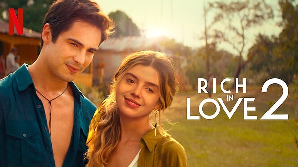 13. Rich in Love 2 - 2 Haziran